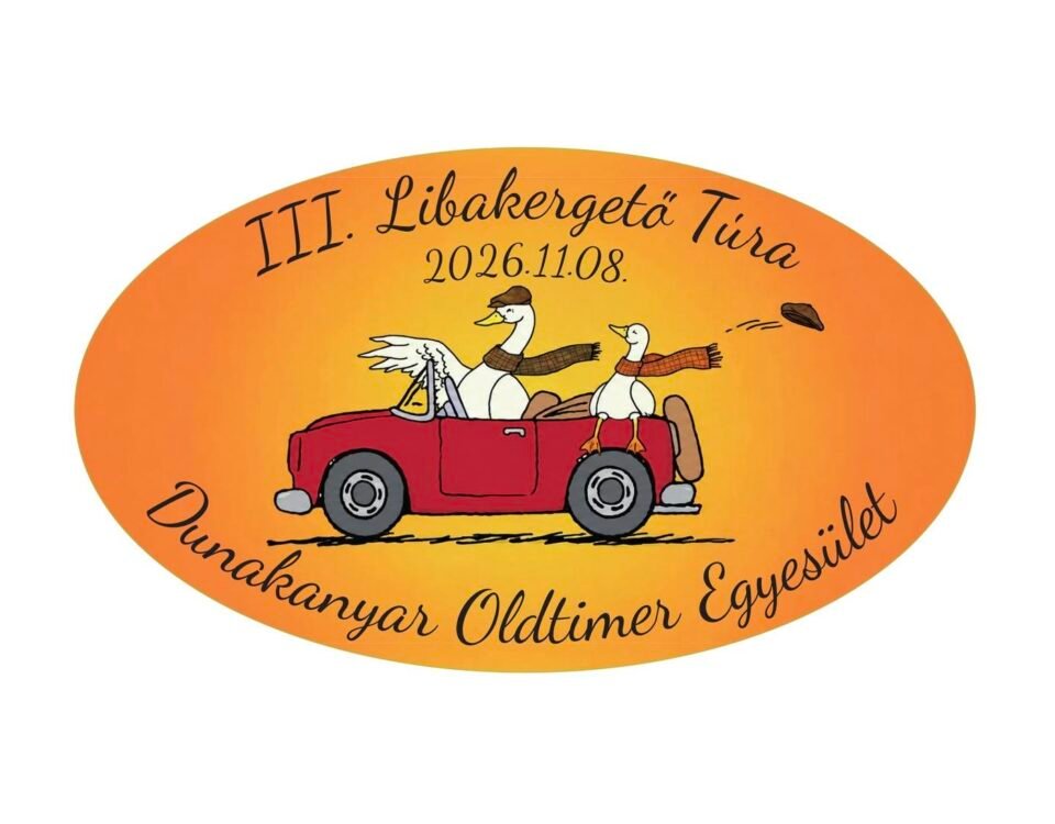 III. Dunakanyar Oldtimer Szezonzáró Libakergető Túra veteránautókkal