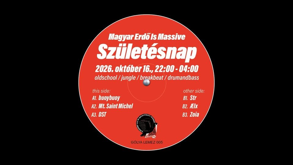 Magyar Erdő Is Massive születésnap – jungle és drum and bass buli a Gólyában